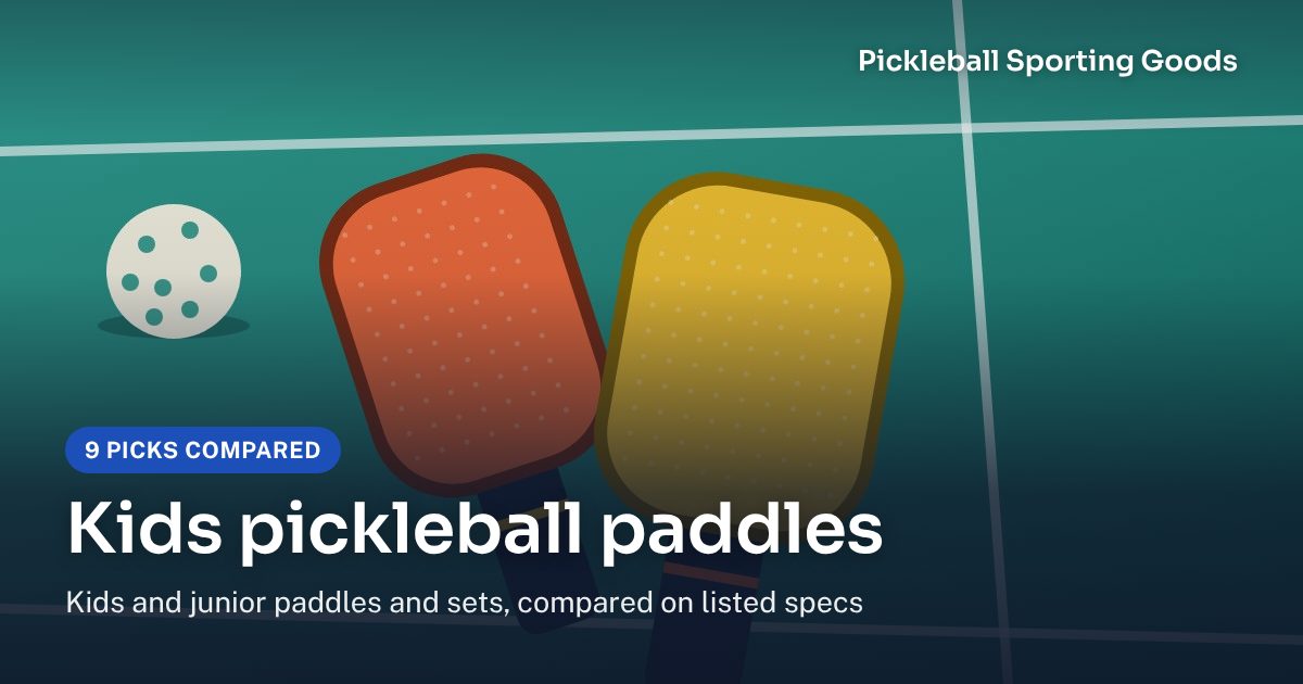 Kids pickleball paddles: 9 picks compared