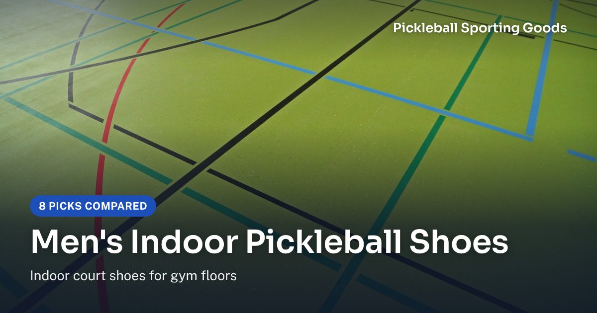 Painted court lines on an indoor gym floor, title card for men's indoor pickleball shoes