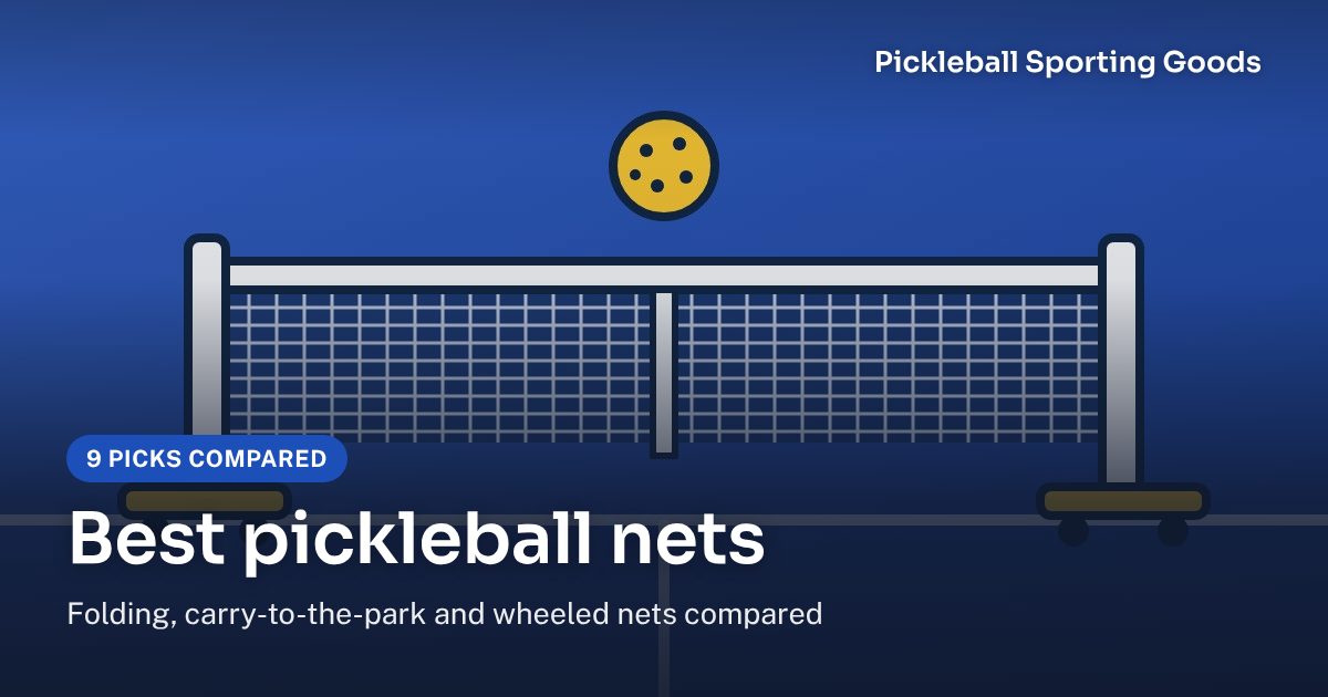 Best pickleball nets: 9 picks compared