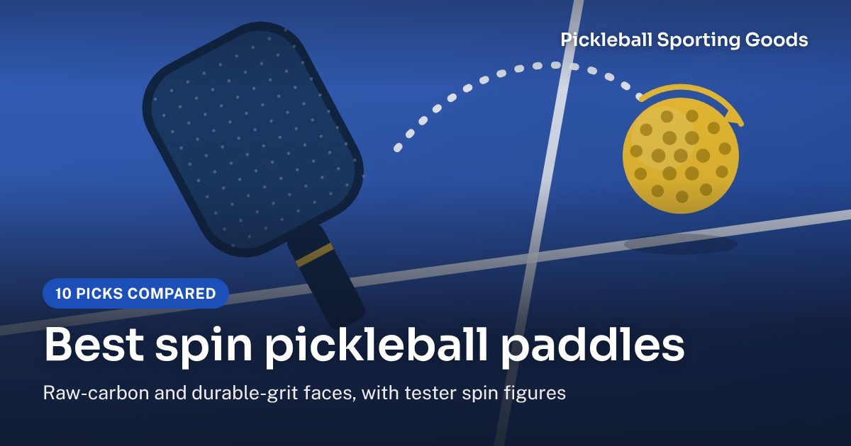 Best spin pickleball paddles: 10 picks compared